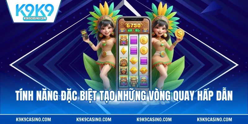 Tính năng đặc biệt tạo những vòng quay hấp dẫn